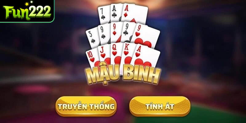 Nắm rõ thông tin về game bài cổ điển Mậu Binh